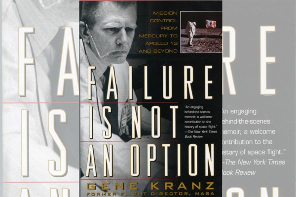 Book Review - Failure Is Not an Option: Mission Control From Mercury to ...