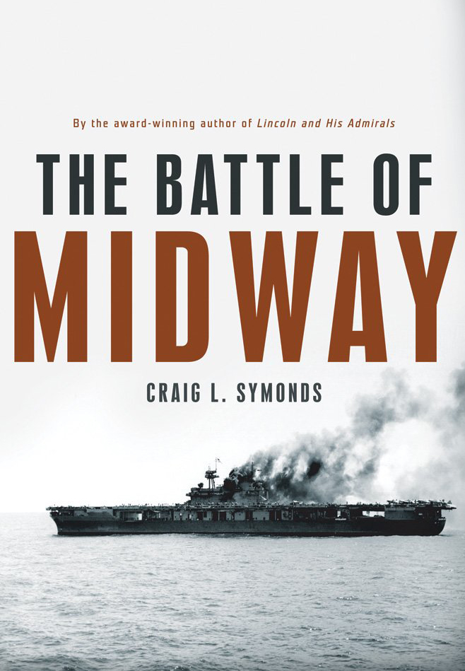 The Battle of Midway: The Complete Intelligence Story