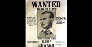 A wanted poster offering a bounty for the capture of Jesse James. (Pinkerton's Detective Agency-Public Domain)