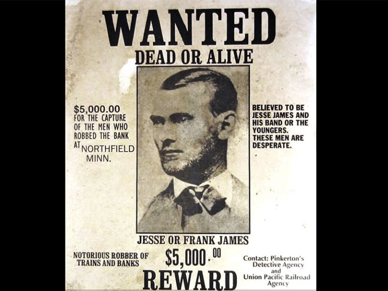 A wanted poster offering a bounty for the capture of Jesse James. (Pinkerton's Detective Agency-Public Domain)