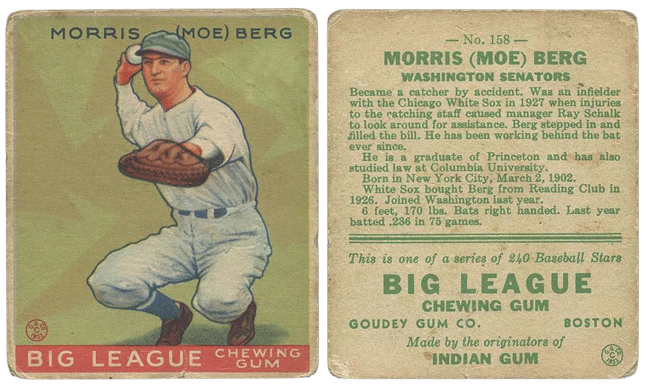 In 1933 Berg was one of 240 major league players featured in Goudy Gum Company’s new series of “Big League” baseball cards—the first such cards to be sold with sticks of chewing gum in every pack. (Heritage Auctions)