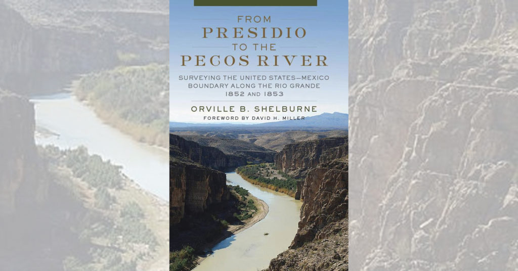 ‘From Presidio to the Pecos River’ Book Review