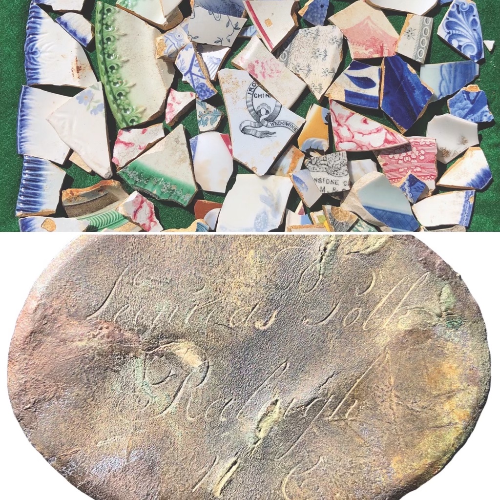 The soil at Ashwood Hall still holds colorful pottery shards from the plantation’s heyday. How many people, White and Black, handled that tableware? The bronze tag, right, might be from Polk’s West Point days. (Photo by John Banks)