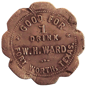Drink token from Bill Ward, Fort Worth