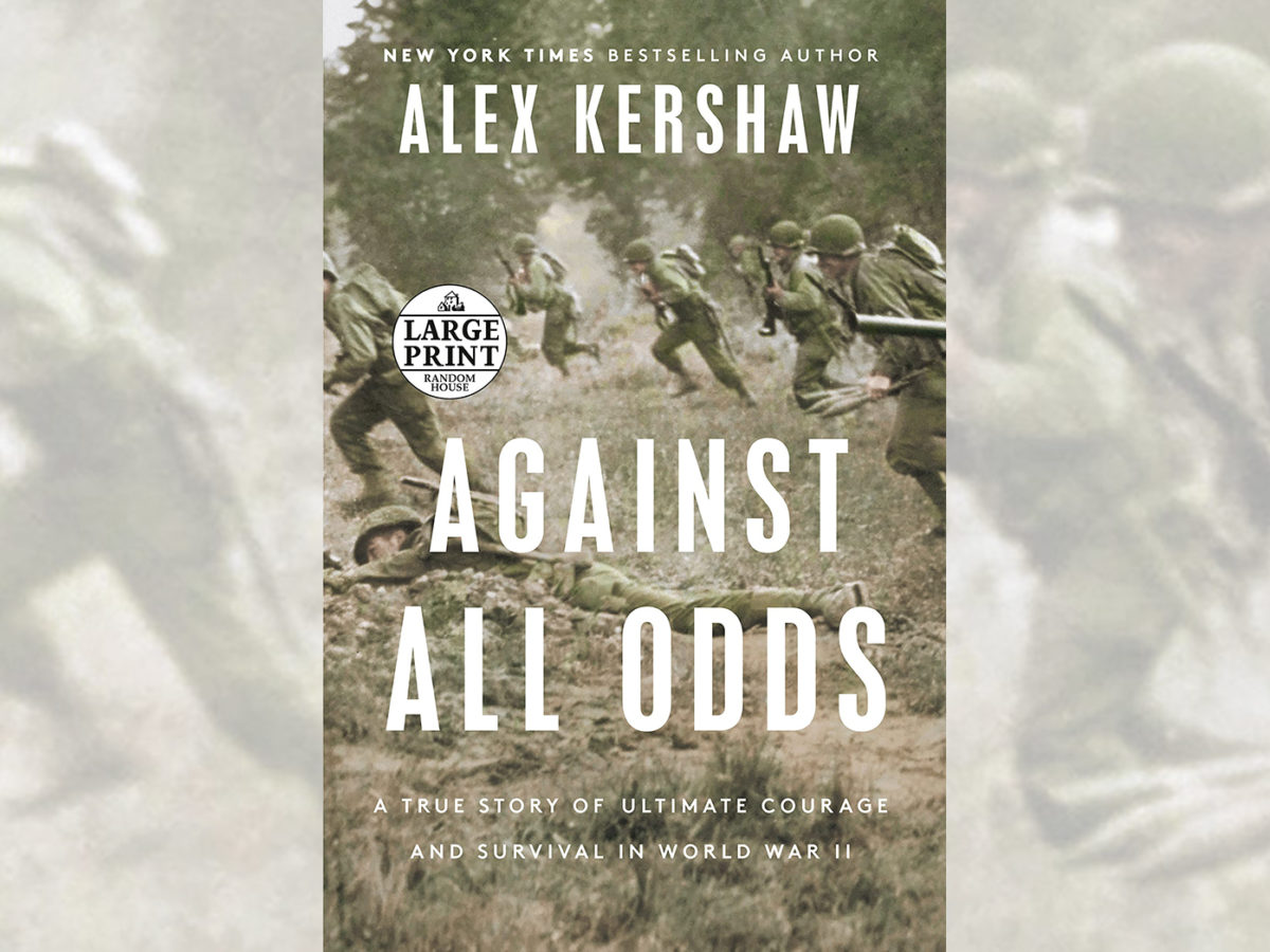Against All Odds, by Alex Kershaw