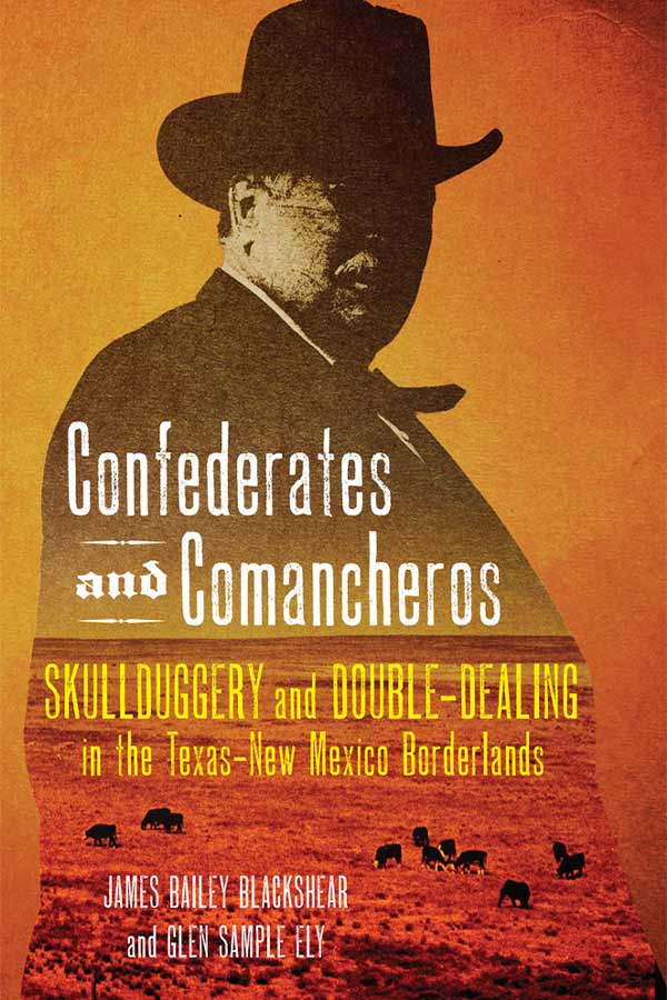 ‘Confederates and Comancheros’ Book Review