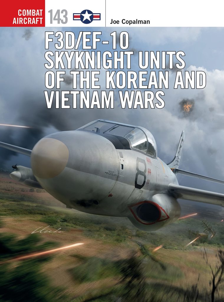F3D/EF-10 Skyknight Units of the Korean and Vietnam Wars book cover.