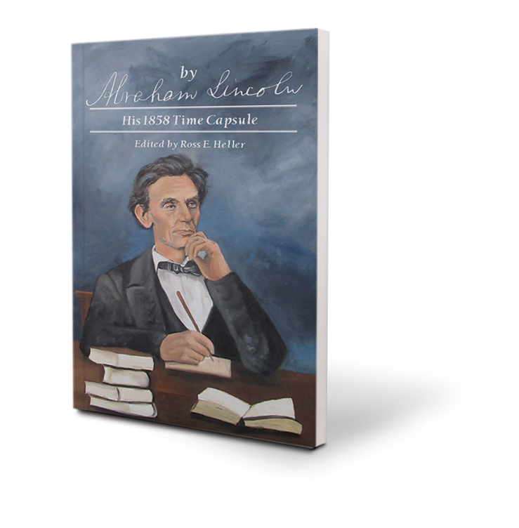 Photo of the By Abraham Lincoln: His 1858 Time Capsule book cover