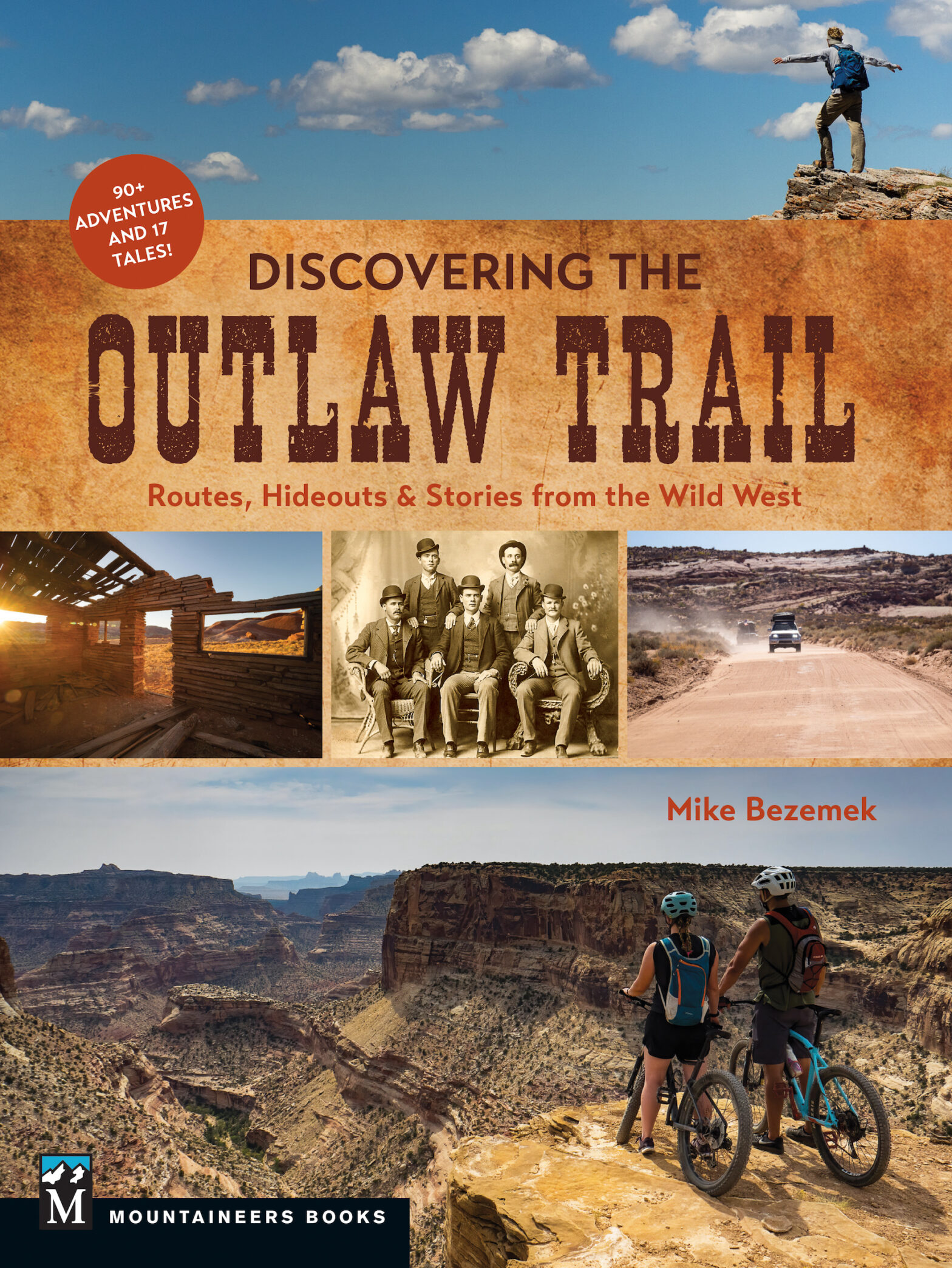What Are The Outlaw Trails In Wv Live Your Wild West Fantasy on the Outlaw Trail with This New Travel Guide