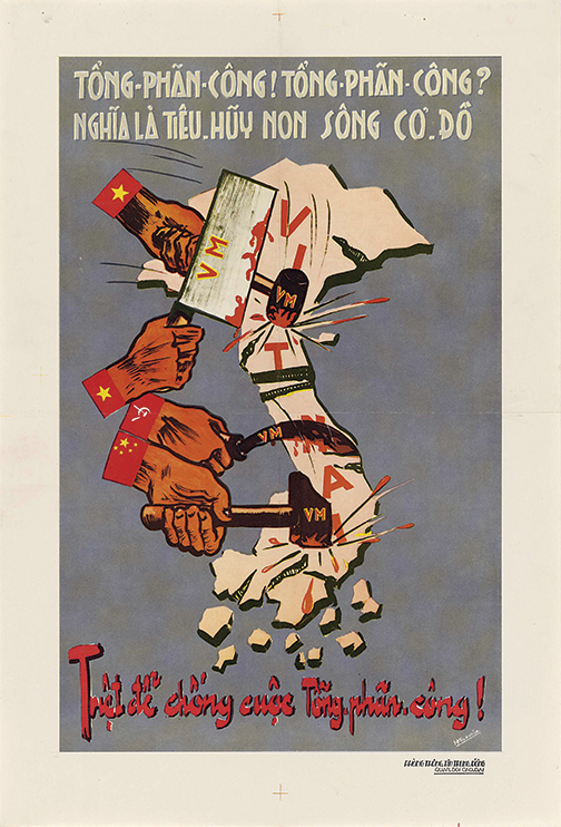 An early warning of the communist threat is shown in this 1951 poster made during the French Indochina War showing representations of China, the Soviet Union, and North Vietnam attacking the South.
