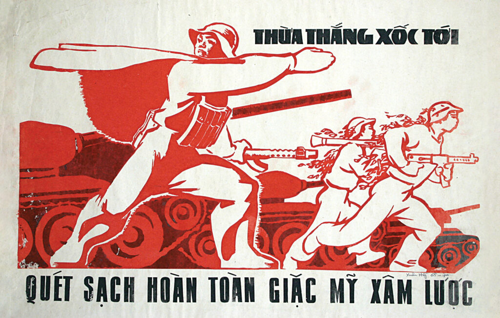 1968’s Tet Offensive inspired this North Vietnamese battle poster. One of the captions reads, “Sweep clean the American enemy aggressors.”