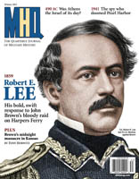 The cover story for MHQ's Winter 2012 issue tells of the Harpers Ferry clash between John Brown and U.S. Army colonel Robert E. Lee. Click here to buy a copy or subscription.